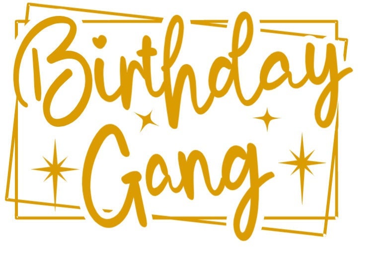 Birthday Gang
