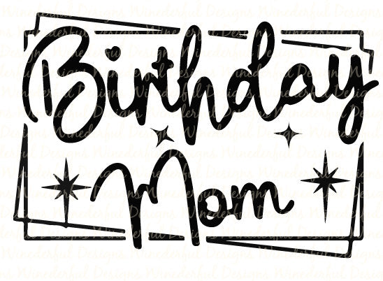 Birthday Mom