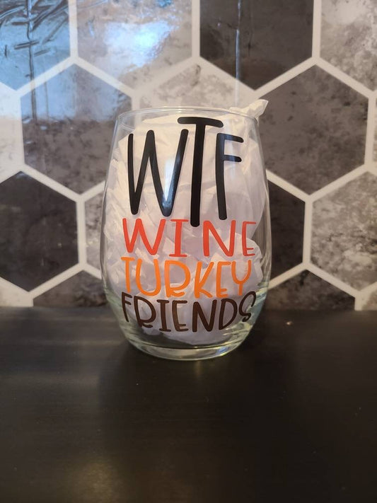 WTF - Wine Turkey Friends