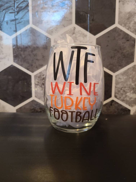 WTF - Wine Turkey Football