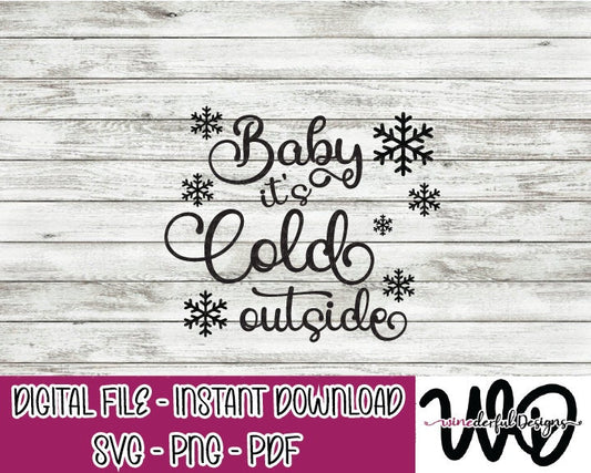 Baby it's Cold Outside