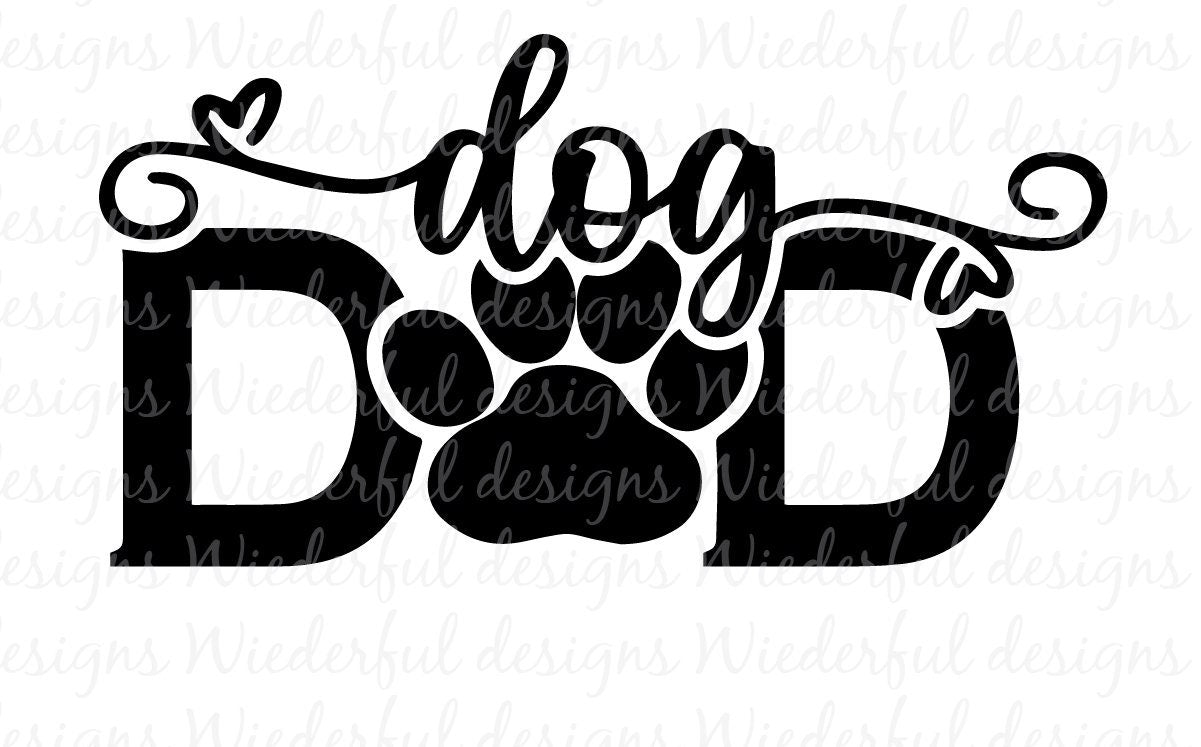 Dog Dad - Kitty Mug or Drinkware - T-shirt Designs - Tee Shirt - Hoodie - SVG Digital Cut File PNG - Commercial Use Allowed