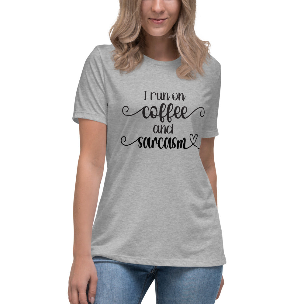 I Run on Coffee & Sarcasm