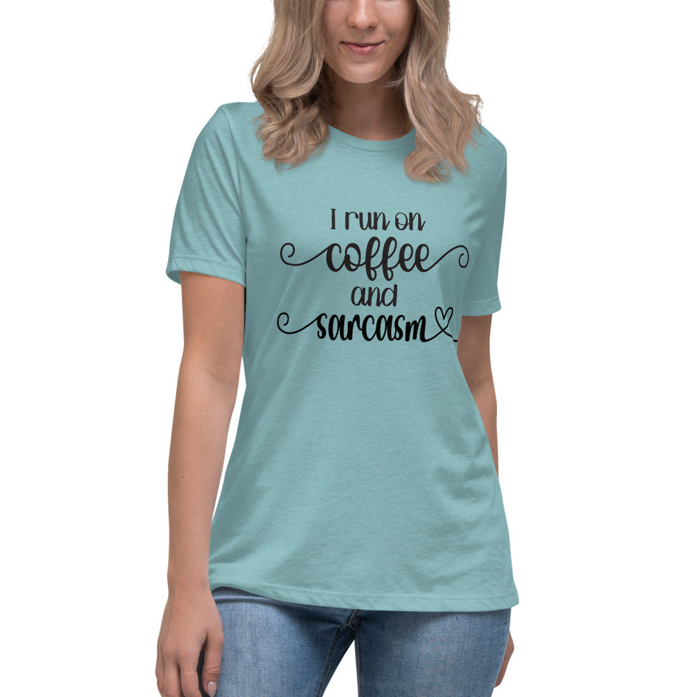 I Run on Coffee & Sarcasm