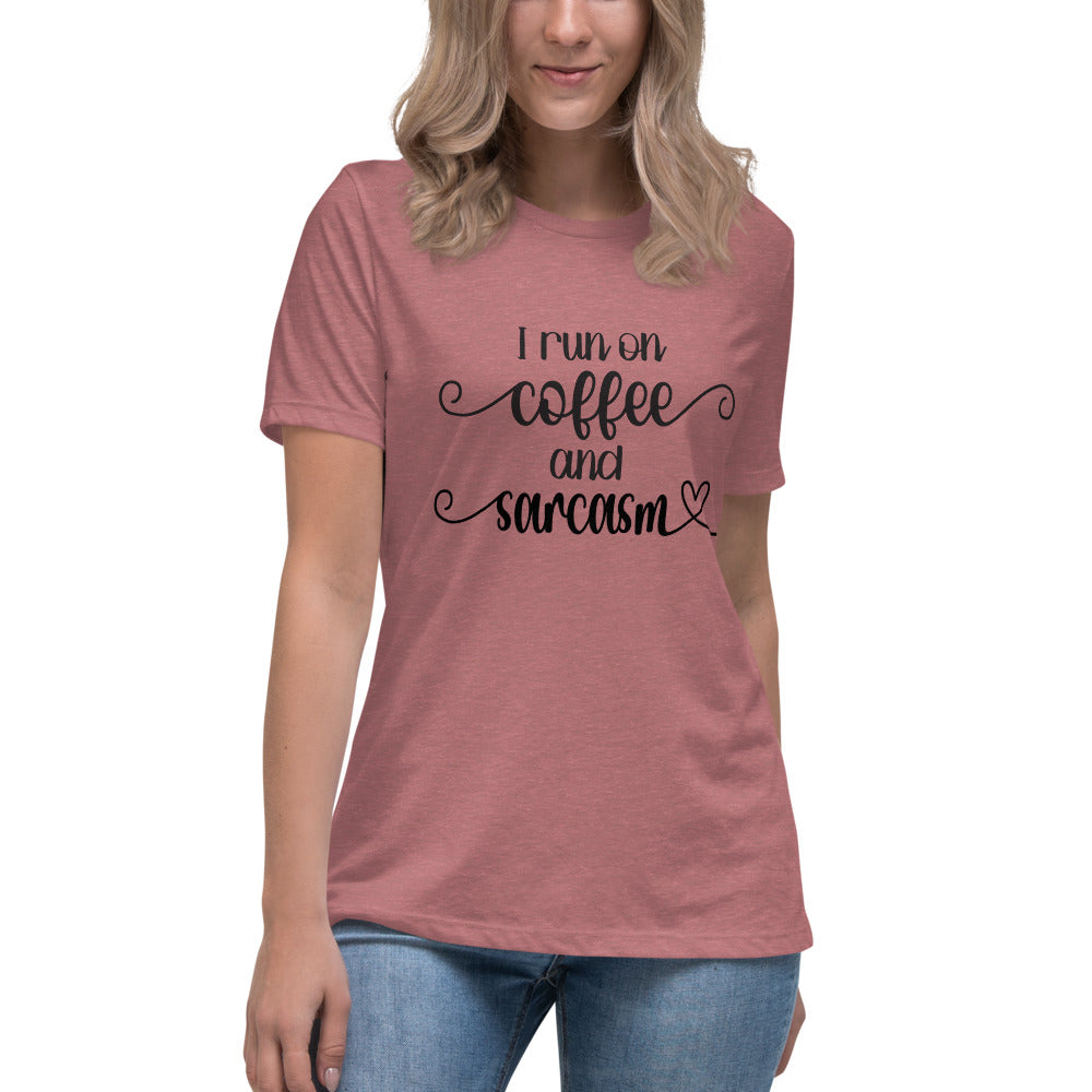 I Run on Coffee & Sarcasm