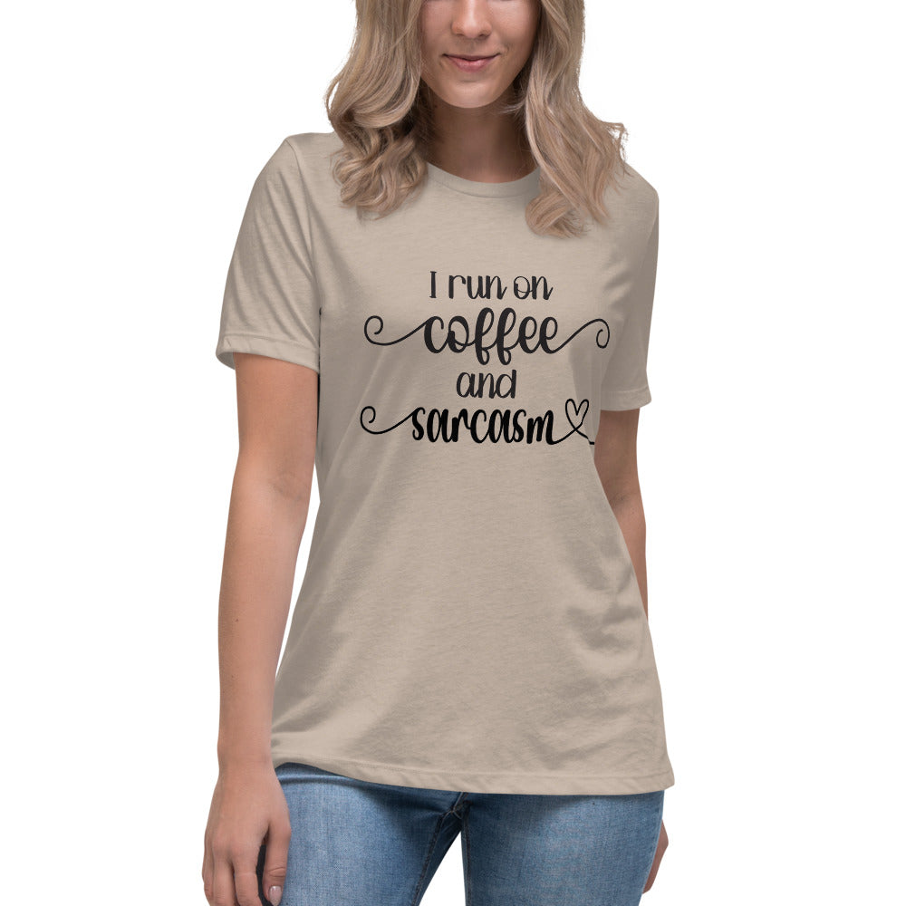 I Run on Coffee & Sarcasm