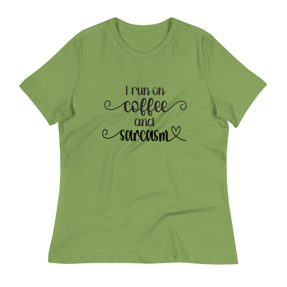 I Run on Coffee & Sarcasm