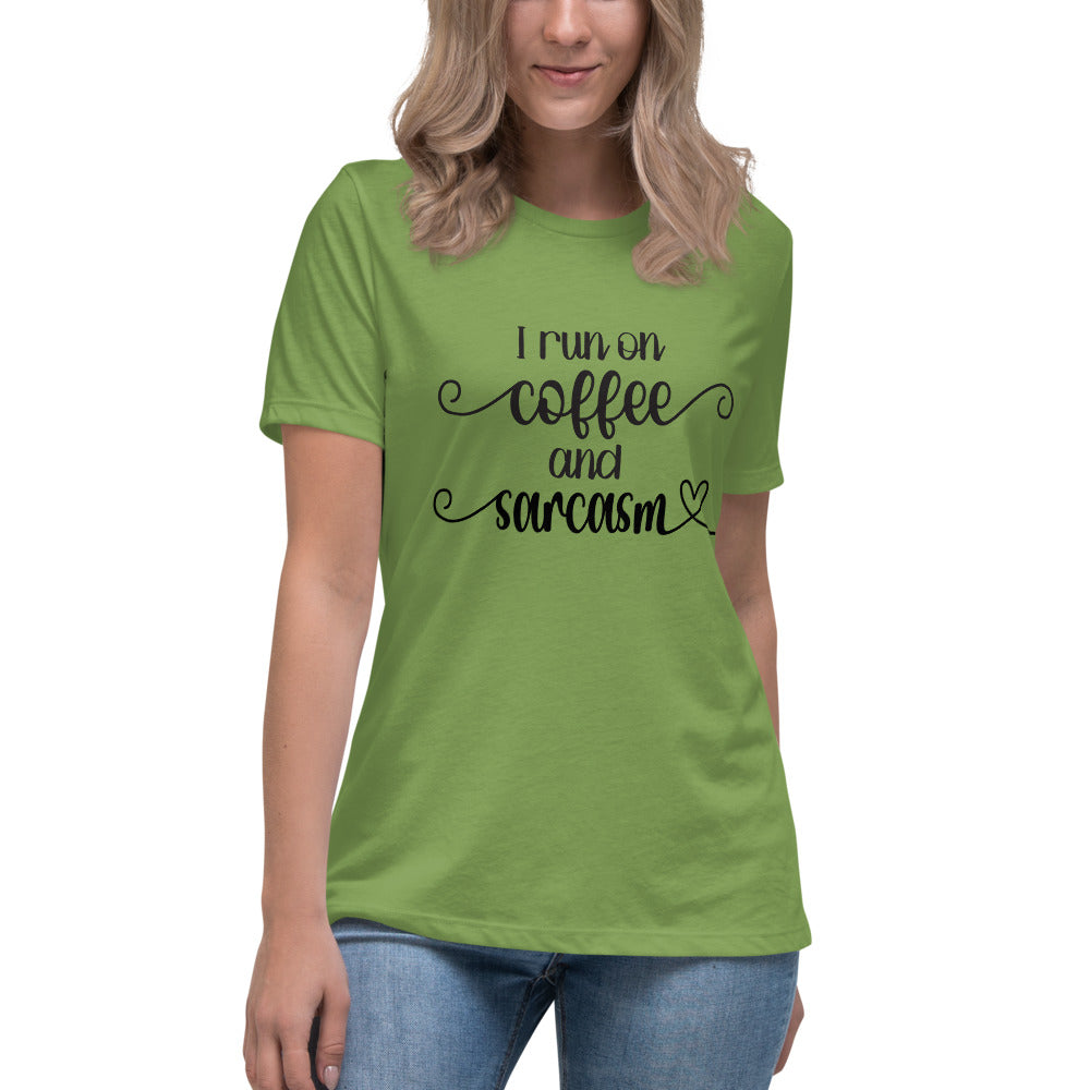 I Run on Coffee & Sarcasm
