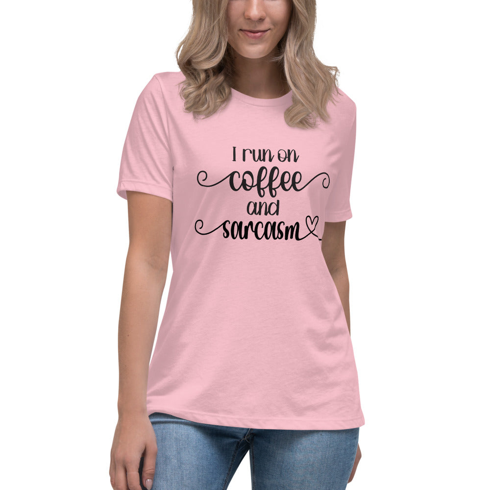 I Run on Coffee & Sarcasm