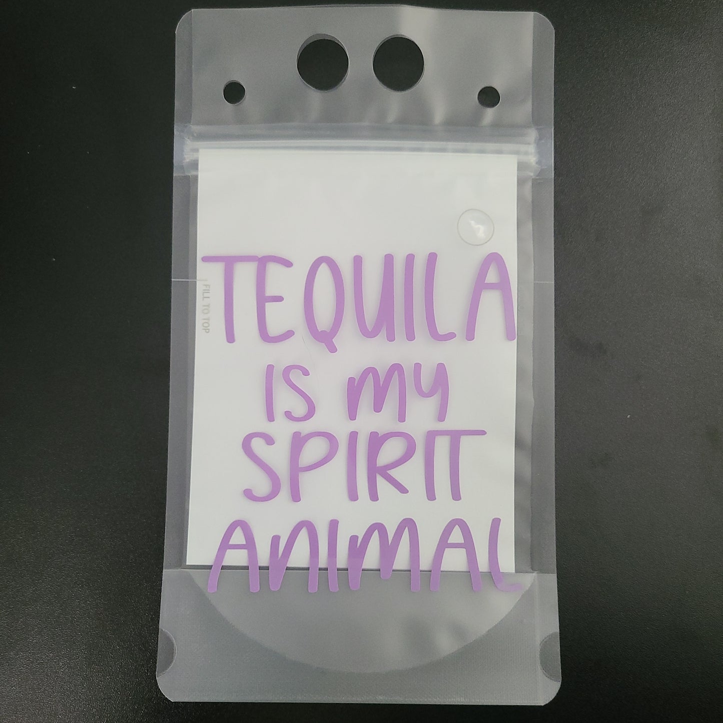 Tequila is My Spirit Animal