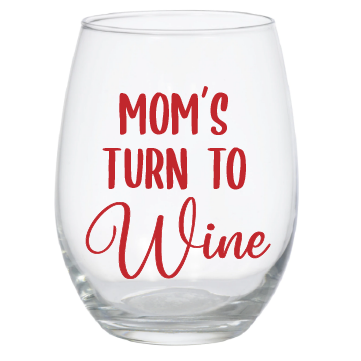 Mom's Turn to Wine