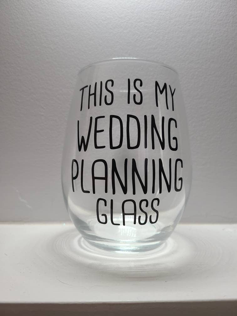 This is My Wedding Planning Glass