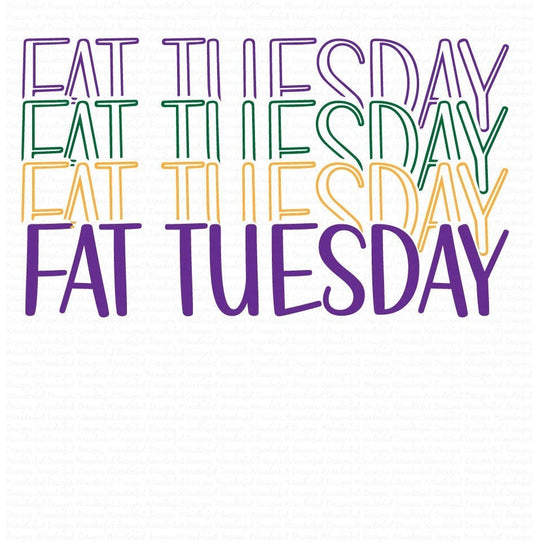 Fat Tuesday svg - Green, Gold, Purple - T-shirt Designs - Tee Shirt - Hoodie - SVG Digital Cut File PNG - Commercial Use Allowed