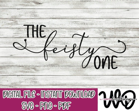 The Feisty One - Bachelorette Girls Weekend T-shirt Designs - Tee Shirt - Hoodie - SVG Digital Cut File PNG - Commercial Use Allowed