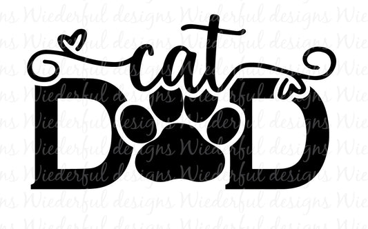 Cat Dad - Kitty Mug or Drinkware - T-shirt Designs - Tee Shirt - Hoodie - SVG Digital Cut File PNG - Commercial Use Allowed