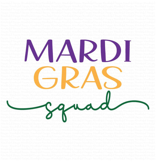 Mardi Gras squad - Green, Gold, Purple - T-shirt Designs - Tee Shirt - Hoodie - SVG Digital Cut File PNG - Commercial Use Allowed